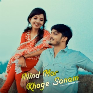 Nind mor khoge sanam