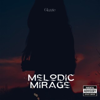 Melodic Mirage