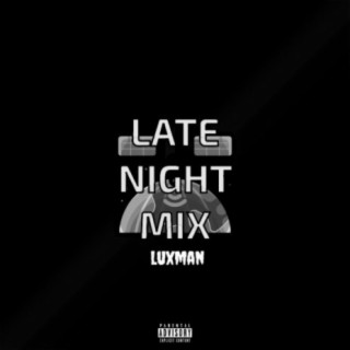LATE NIGHT MIX (DELUXE)