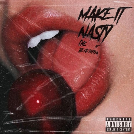 Make It Nasty ft. The Kid Daytona | Boomplay Music