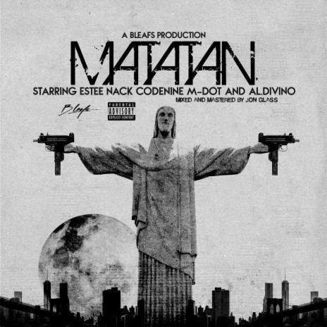 Matatan ft. Estee Nack, Codenine, M-Dot & Al.Divino | Boomplay Music