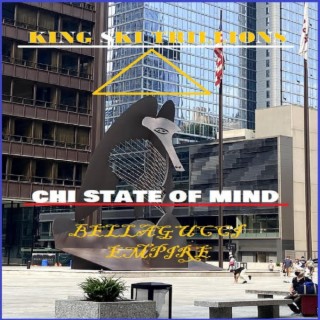 CHI STATE OF MIND