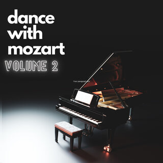 Dance With Mozart Volume 2 (Classic Piano Night)