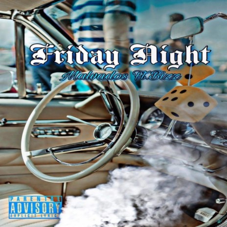 Fryday Night ft. Bizz, Cisco The Kid, Necio, Stilow Nasty & OG Lyrics