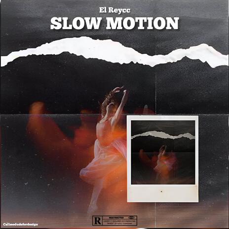 SLOWMOTION | Boomplay Music