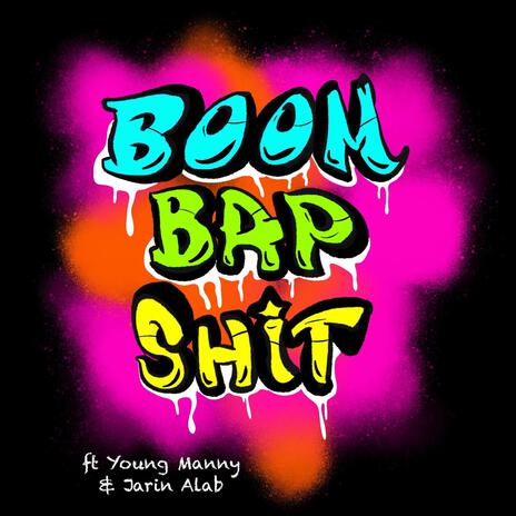 Boom Bap Sh!t ft. Jarin Alab | Boomplay Music