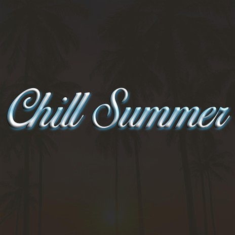 Chill Summer