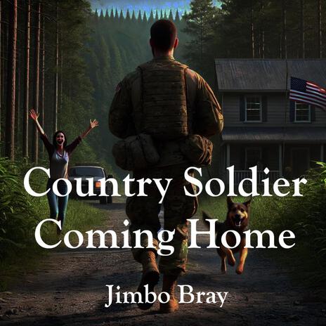 Country Soldier Coming Home