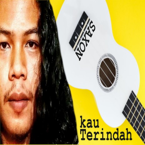 Kau Terindah | Boomplay Music