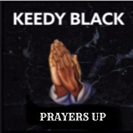 Prayers Up | Boomplay Music