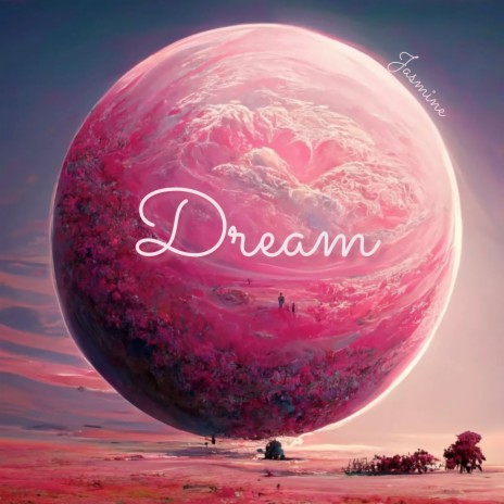 Dream | Boomplay Music