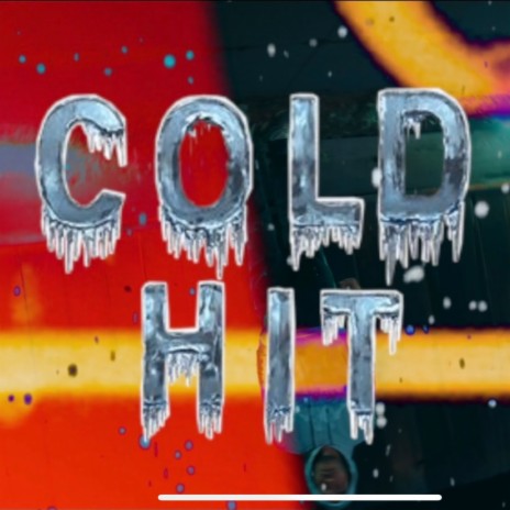 Cold Hit