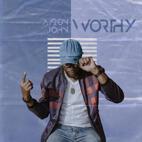 Worthy | Boomplay Music