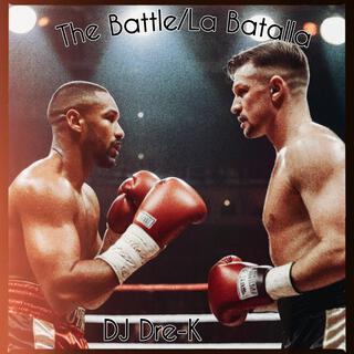 The Battle/La Batalla