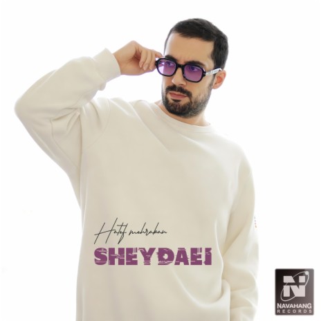 Sheydaei | Boomplay Music