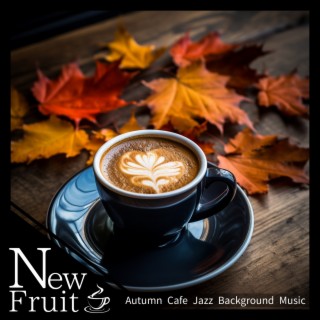 Autumn Cafe Jazz Background Music