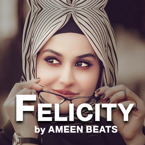 Felicity | Boomplay Music