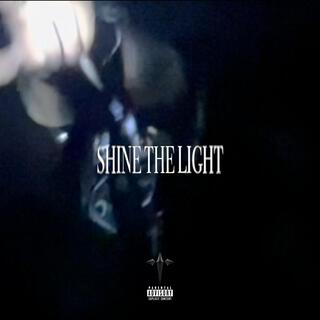 shine the light