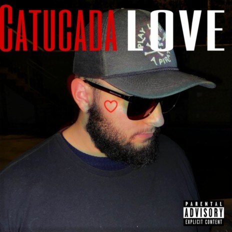 Catucada Love | Boomplay Music