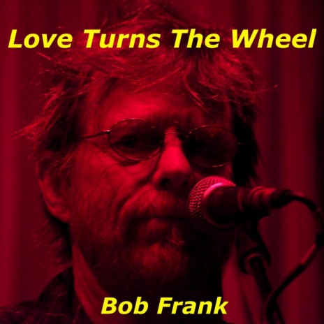 Love Turns the Wheel | Boomplay Music