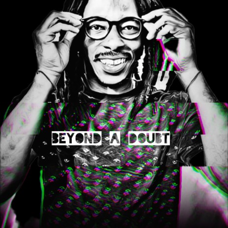 Beyond A Doubt | Boomplay Music