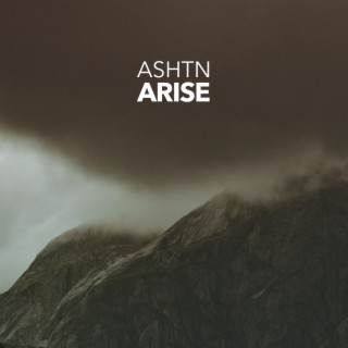 Arise