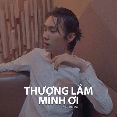 Thương Lắm Mình Ơi (Lofi) ft. Orinn | Boomplay Music