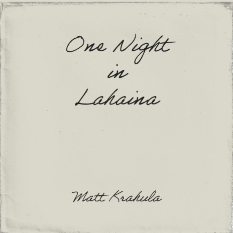 One Night in Lahaina | Boomplay Music