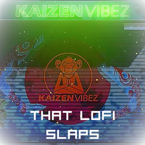 That Lofi Slaps | Boomplay Music