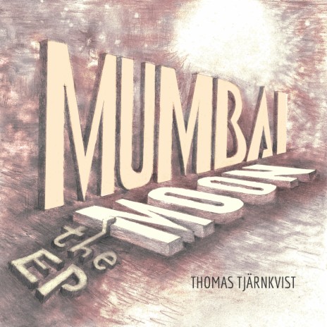 MUMBAI MOON | Boomplay Music