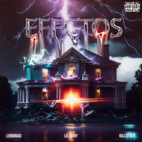 EFECTOS ft. Killed & LemonAge | Boomplay Music