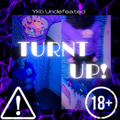 Turnt Up! | Boomplay Music