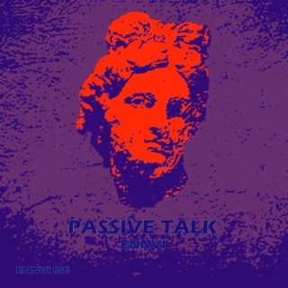 Passive Talk