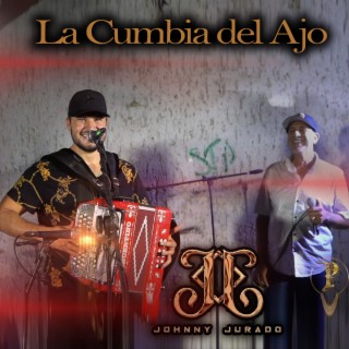 La Cumbia Del Ajo