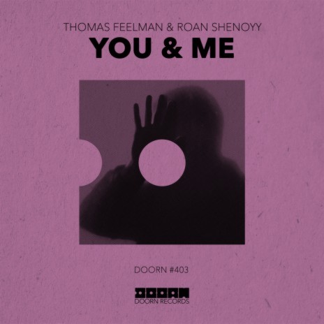 You & Me ft. Roan Shenoyy | Boomplay Music