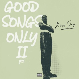 Good Songs Only II