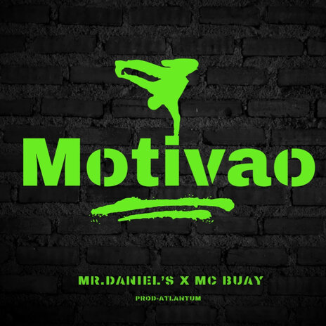 Motivao ft. Mr.Daniel`S | Boomplay Music