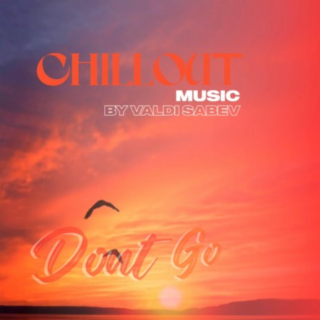 Don’t Go | Boomplay Music