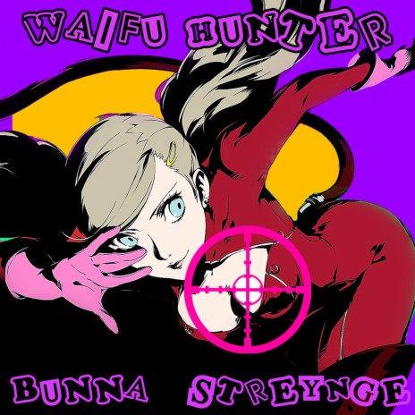Waifu Hunter ft. Streynge | Boomplay Music