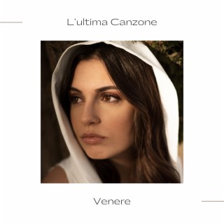 L'ultima Canzone lyrics | Boomplay Music