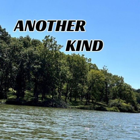 Another Kind | Boomplay Music