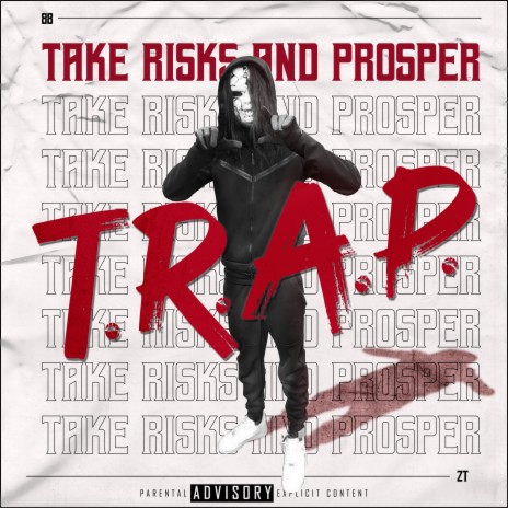 (Take Risks And Prosper) [ZT] 🅴 | Boomplay Music