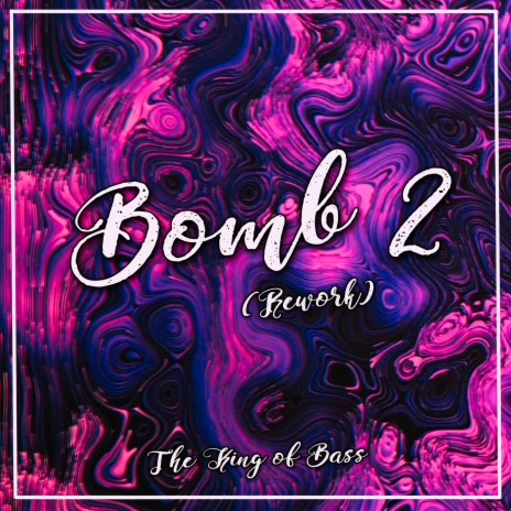 Bomb 2 (Rework)