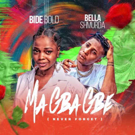 Magbagbe ft. Bella Shmurda | Boomplay Music