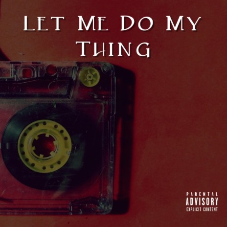 Let Me Do My Thing ft. Weezy | Boomplay Music