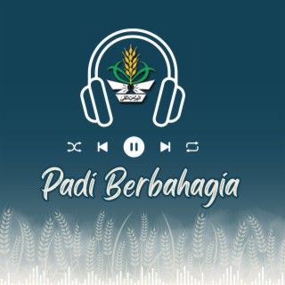 Padi Berbahagia (feat. Kiki)