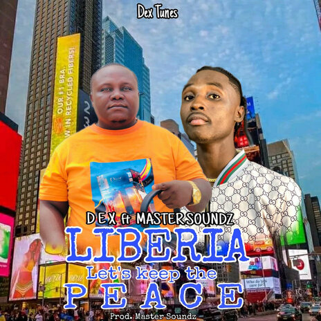 Liberia Let's Keep the Peace ft. MASTER SOUNDZ | Boomplay Music