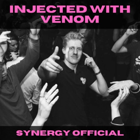 Injected with Venom