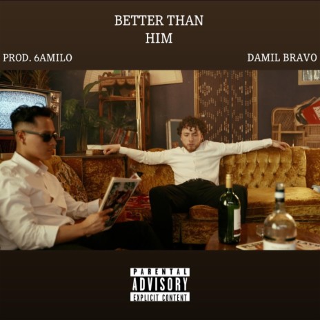 BETTER THAN HIM | Boomplay Music