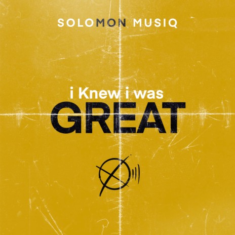 I Knew I Was Great | Boomplay Music